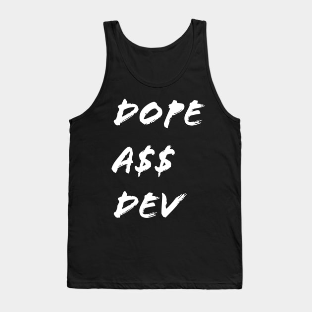 Dope A$$ Dev - White Tank Top by nerdyandnatural